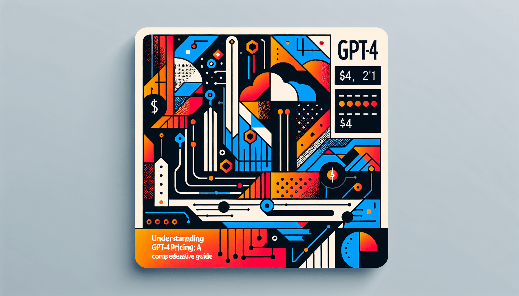 Understanding GPT-4 Pricing: A Comprehensive Guide