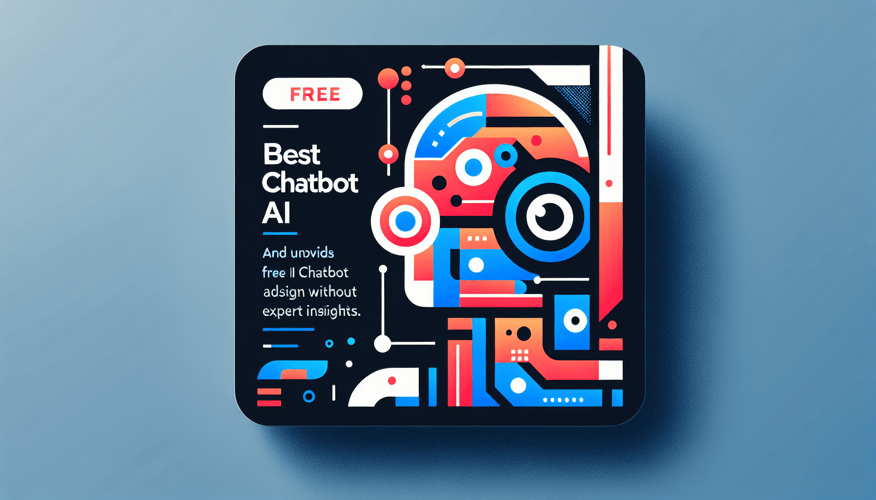 Unveiling the Best Free AI Chatbots: Expert Insights
